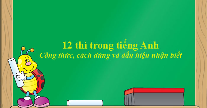 cÃ¡c thÃ¬ trong tiáº¿ng Anh